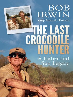 cover image of The Last Crocodile Hunter